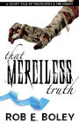 That Merciless Truth: A Scary Tale of Goldilocks and the Mummy