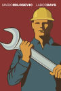 Labor Days