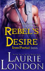 Rebel's Desire, Iron Portal #4