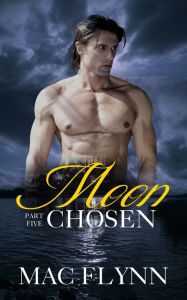 Title: Moon Chosen #5 (BBW Werewolf Shifter Romance), Author: Mac Flynn