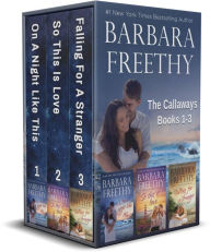 Callaways Box Set - Books 1-3: Three novels of contemporary romance and romantic suspense!