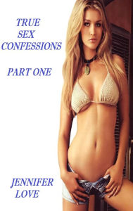 True Sex Confessions Stories 57