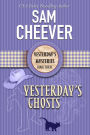 Yesterday's Ghosts (Paranormal Cozy Mystery with a Taste of Romance)