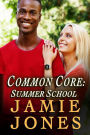 Common Core: Summer School