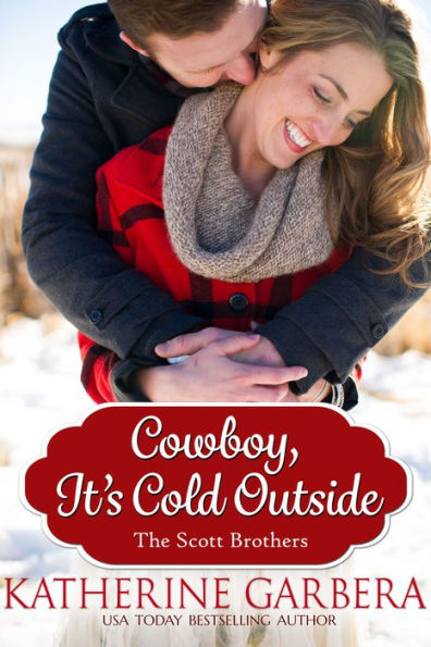 Cowboy, It's Cold Outside