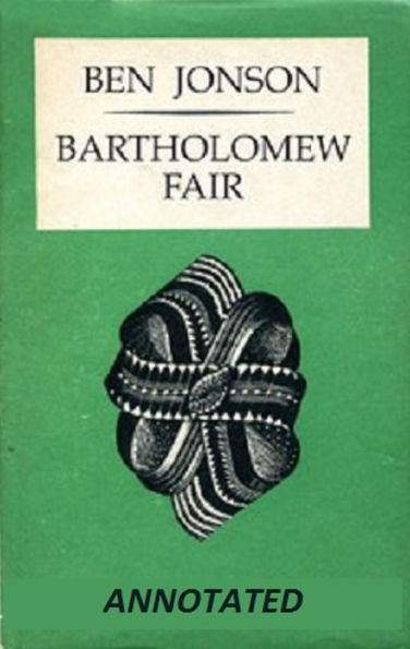 Bartholomew Fair (Annotated)