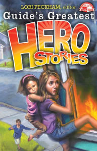 Title: Guide's Greatest Hero Stories, Author: Lori Peckham