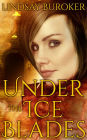 Under the Ice Blades (Dragon Blood, 5.5)