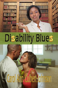 Title: Disability Blues (Short Story), Author: Carol Johnson