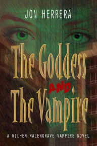 Title: The Goddess And The Vampire, Author: Jon Herrera