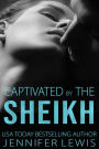 Desert Kings: Amahd: Captivated by the Sheikh