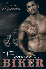 Title: Fearing The Biker (The Biker Series), Author: K.L. Middleton