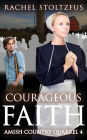 Courageous Faith