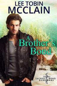 A Brother's Bond (Christian Romantic Suspense)