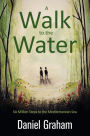 A Walk to the Water