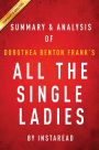 All the Single Ladies by Dorothea Benton Frank Summary & Analysis