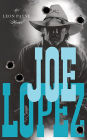 Joe Lopez: A Leon Payne Novel