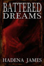 Battered Dreams (Dreams and Reality Series #9)