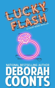 Title: Lucky Flash, Author: Deborah Coonts