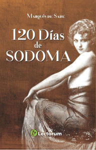 Title: 120 dias de Sodoma, Author: Marques de Sade