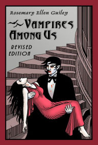 Title: Vampires Among Us: Revised Edition, Author: Rsoemary Ellen Guiley
