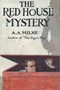 Title: The Red House Mystery - A. A. Milne, Author: A. A. Milne