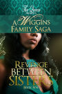 Revenge Between Sisters