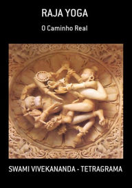 Title: Raja Yoga, Author: Swami Vivekananda Tetragrama