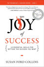 The Joy of Success: 10 Essential Skills for Getting the Success You Want