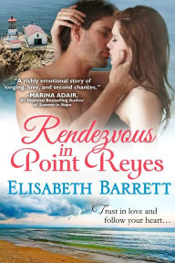 Title: Rendezvous in Point Reyes, Author: Elisabeth Barrett