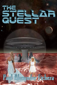 Title: The Stellar Quest: A Subterranean Adventure, Author: Paul Alexander Fichera