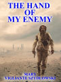Hand Of My Enemy