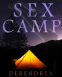 Sex Camp ~ Part One