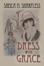 Dress With Grace