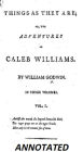 Caleb Williams; Or, Things as They Are (Annotated)