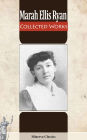 Collected Works of Marah Ellis Ryan