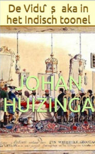 Title: De Vidusaka in het Indisch toonel, Author: Johan Huizinga