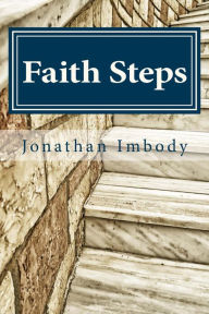 Title: Faith Steps, Author: Jonathan Imbody
