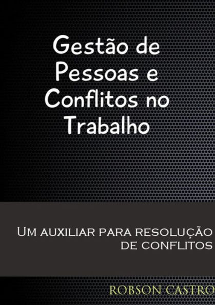 Gestao De Pessoas E Conflitos No Trabalho