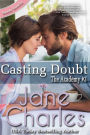 Casting Doubt: The Academy # 3 (Baxter Academy Series ~ The Academy)