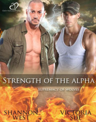 Title: Strength of the Alpha, Author: Victoria Sue