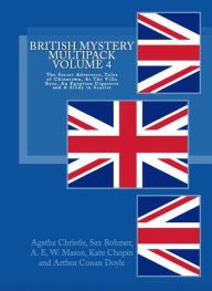 Title: British Mystery Multipack Volume 4 - The Secret Adversary, Tales of Chinatown, Egyptian Cigarette and A Study In Scarlet, Author: Sax Rohmer