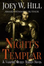 Night's Templar: A Vampire Queen Series Novel