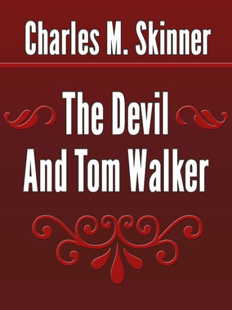 the devil tom walker This is an adaptation of washington irving's short story, the devil and tom walker the story follows tom walker as he makes a fateful deal with the devil, trading his soul for money and power. the devil tom walker This is an adaptation of washington irving's short story, the devil and tom walker the story follows tom walker as he makes a fateful deal with the devil, trading his soul for money and power.