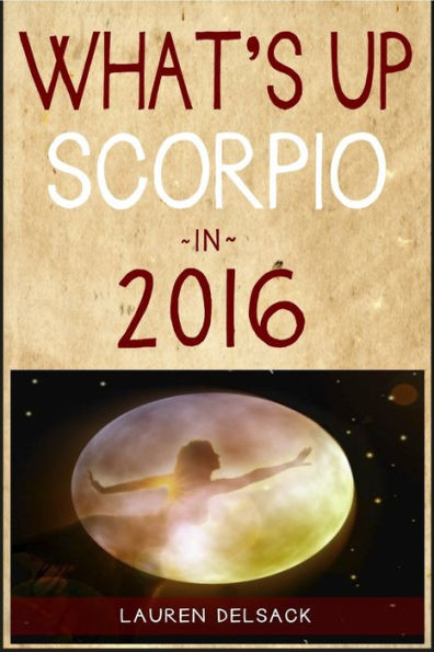 What's Up Scorpio in 2016