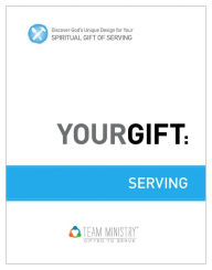Title: Your Gift: Serving, Author: Douglas Porter