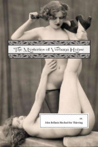 Title: The Mysteries of Verbena House: or, Miss Bellasis Birched for Thieving, Author: Etonensis (pseudonym)