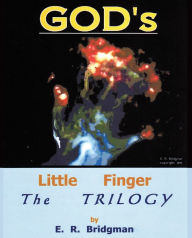 Title: God's Little Finger, Author: E. R. Bridgman