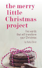 The Merry Little Christmas Project