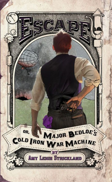 Escape OR, Major Bedloe's Cold Iron War Machine